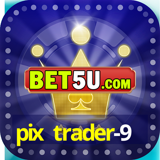 pix trader